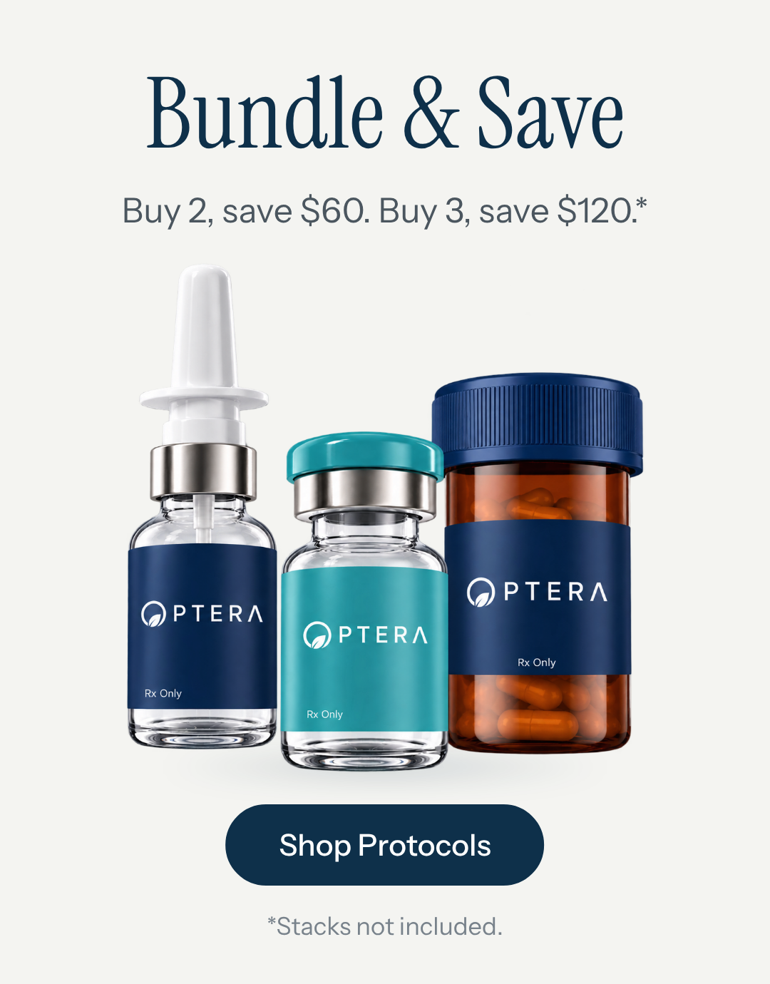Bundle and Save. Buy 2, save $60. Buy 3, save $120. Stacks not included. Shop protocols.